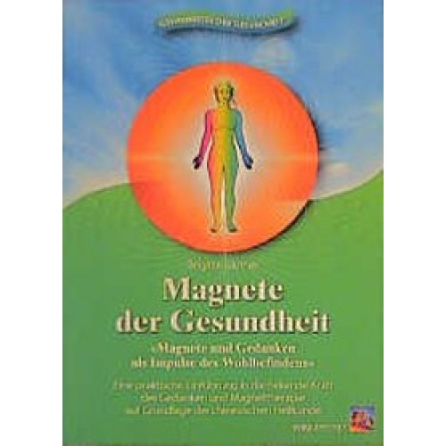 Magnete der Gesundheit