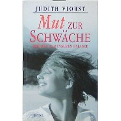 Mut zur Schwäche