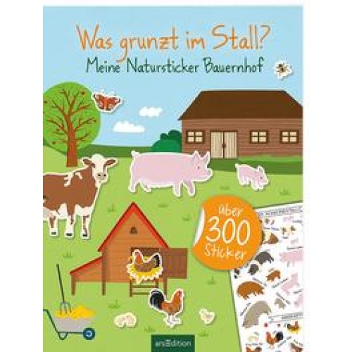 Was grunzt im Stall – Meine Natursticker Bauernhof