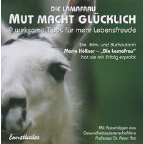 Die Lamafrau - Mut macht glücklich