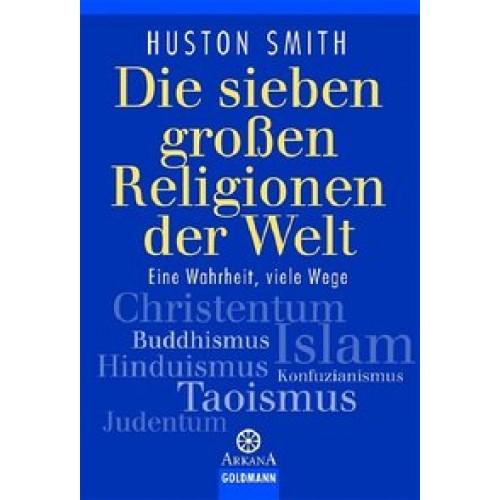 Die sieben großen Religionen der Welt