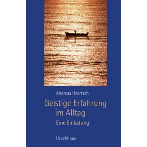 Geistige Erfahrung im Alltag