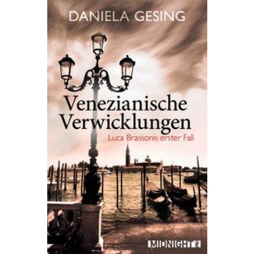 Venezianische Verwicklungen (Ein Luca-Brassoni-Krimi 1)