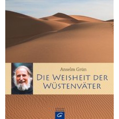 Die Weisheit der Wüstenväter