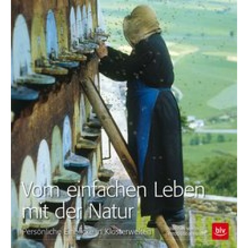 Vom einfachen Leben mit der Natur