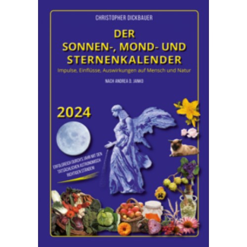 Der Sonnen-, Mond- und Sternenkalender 2024