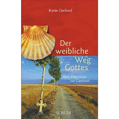 Der weibliche Weg Gottes