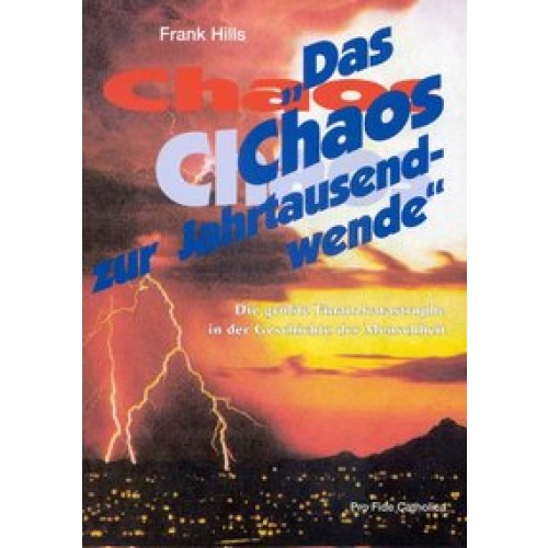 Das Chaos zur Jahrtausendwende