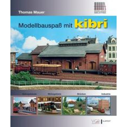 Modellbauspaß mit kibri