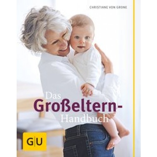 Das Großeltern-Handbuch