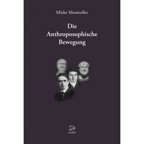 Die Anthroposophische Bewegung