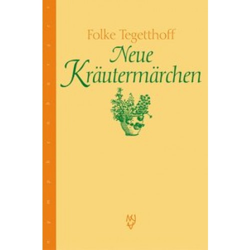 Neue Kräutermärchen