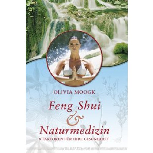 Feng Shui und Naturmedizin