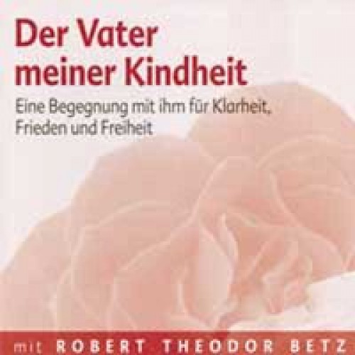 Der Vater meiner Kindheit