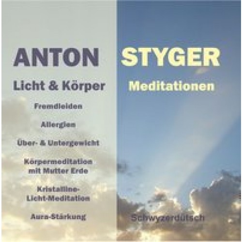 Licht und Körpermeditation, Schweizerdeutsch