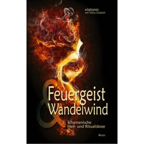 Feuergeist & Wandelwind