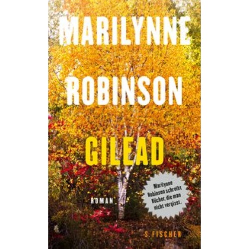 Gilead [Gebundene Ausgabe] [2016] Robinson, Marilynne, Strätling, Uda