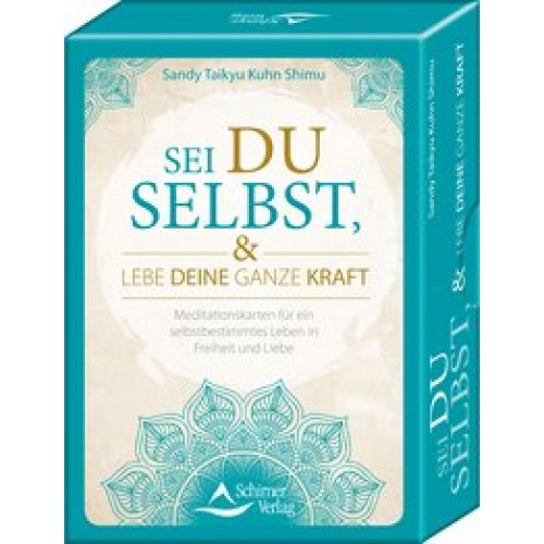 Sei du selbst, und lebe deine ganze Kraft