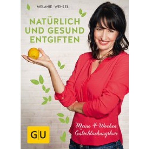 Natürlich und gesund entgiften