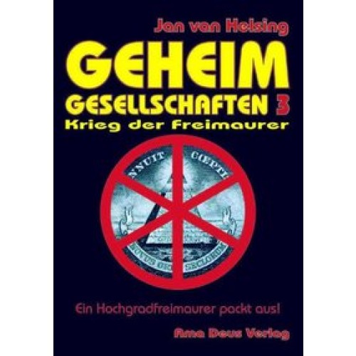 Geheimgesellschaften 3 - Krieg der Freimaurer