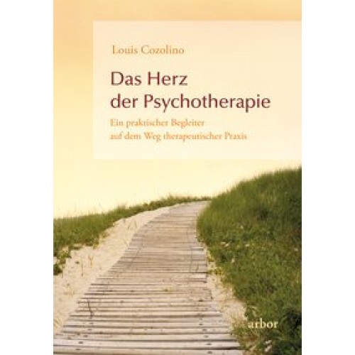 Das Herz der Psychotherapie