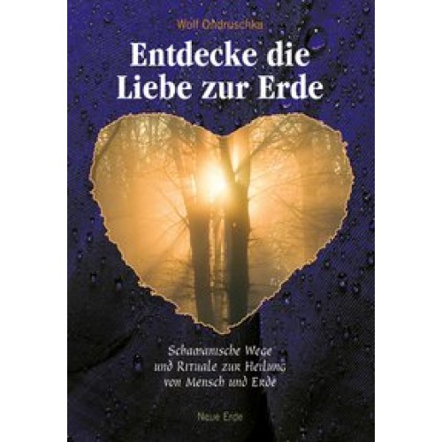 Entdecke die Liebe zur Erde