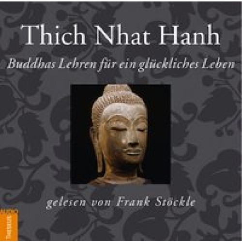 Buddhas Lehren für ein glückliches Leben