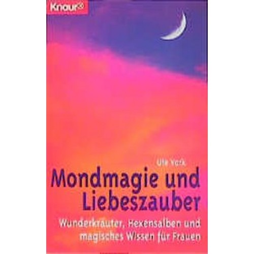 Mondmagie und Liebeszauber