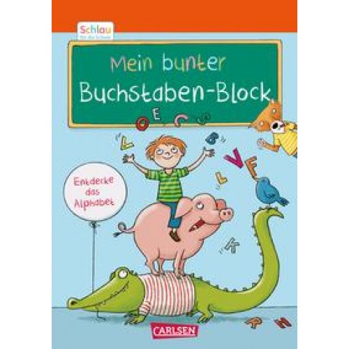 Schlau für die Schule: Mein bunter Buchstaben-Block