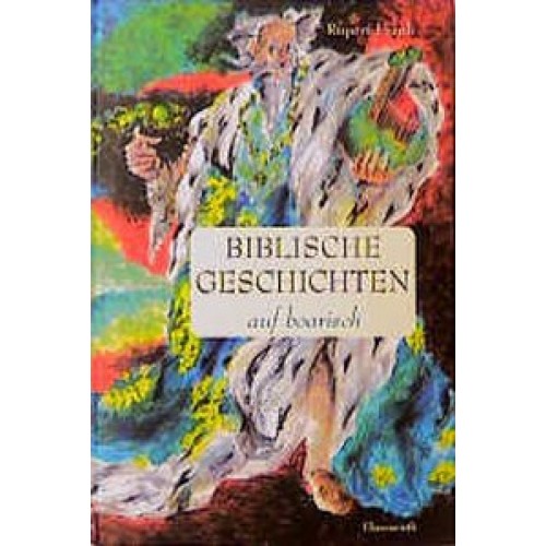 Biblische Geschichten auf boarisch