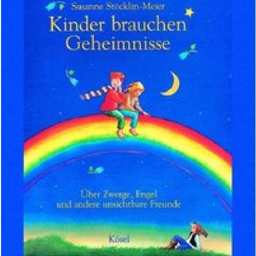 Kinder brauchen Geheimnisse