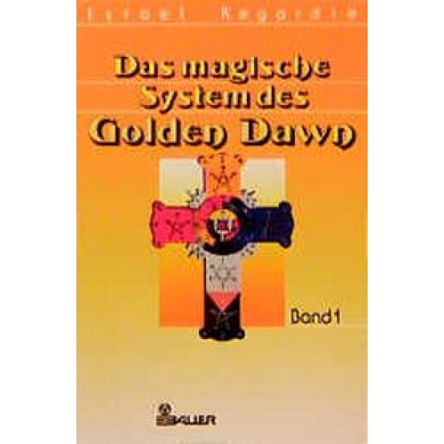 Das magische System des Golden Dawn