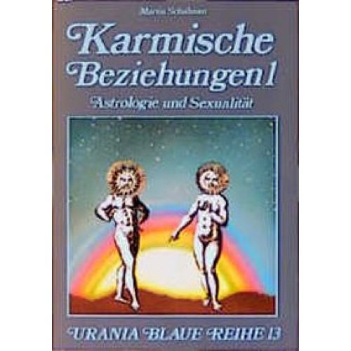 Karmische Beziehungen / Astrologie und Sexualität