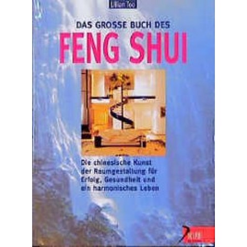 Das grosse Buch des Feng Shui