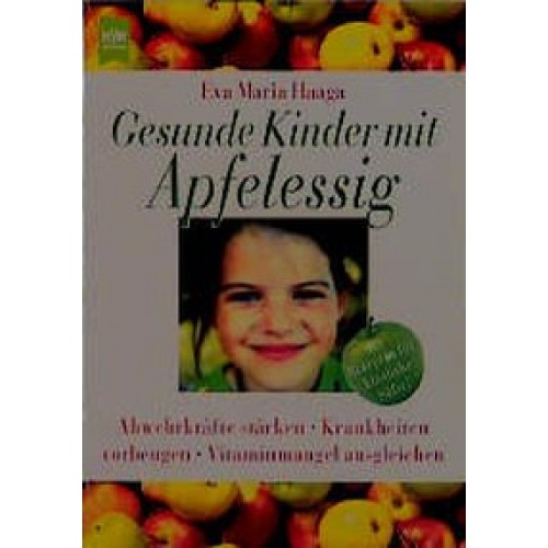 Gesunde Kinder mit Apfelessig