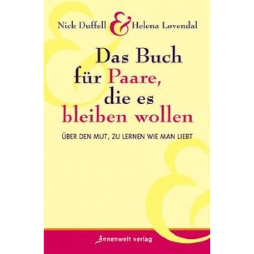 Das Buch für Paare, die es bleiben wollen