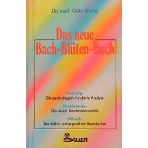 Das neue Bach-Blüten-Buch