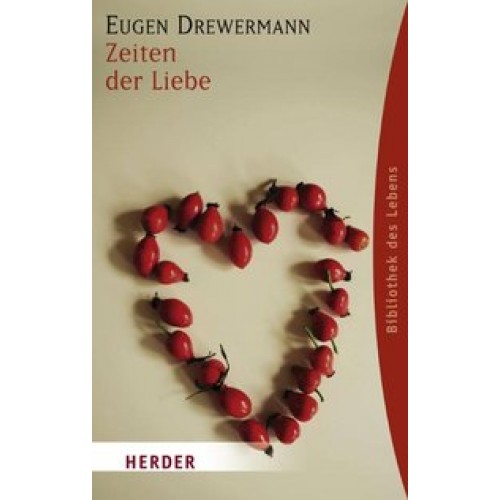 Zeiten der Liebe