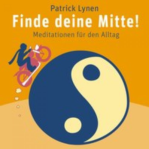 Finde deine Mitte!