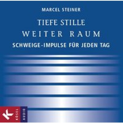 Tiefe Stille - Weiter Raum