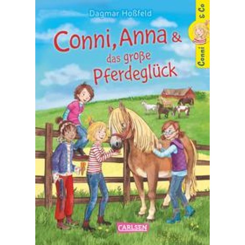 Conni & Co 18: Conni, Anna und das große Pferdeglück