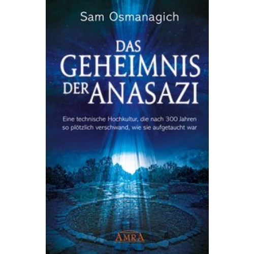 Das Geheimnis der Anasazi