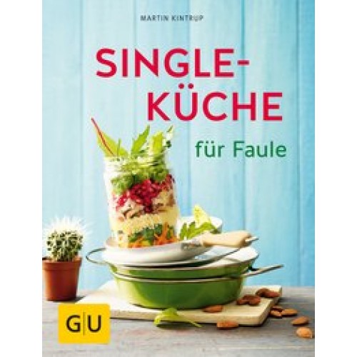 Singleküche für Faule