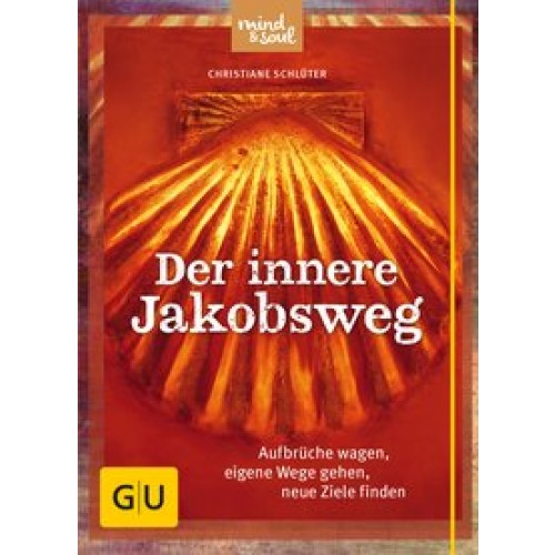 Der innere Jakobsweg