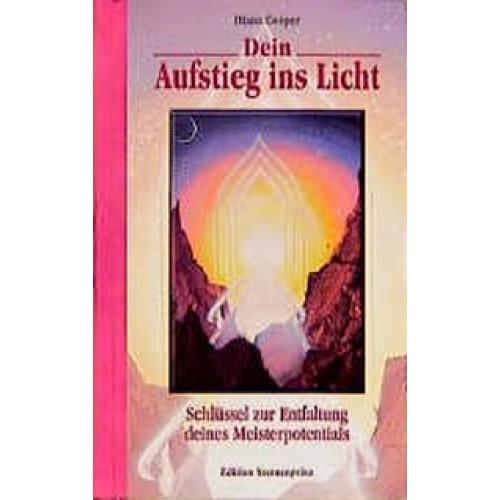 Dein Aufstieg ins Licht