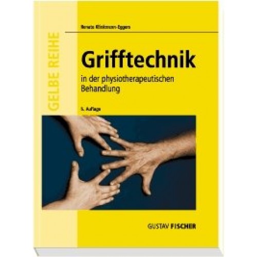 Grifftechnik in der krankengymnastischen Behandlung