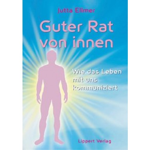 Guter Rat von innen