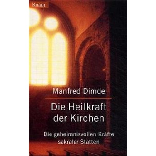 Die Heilkraft der Kirchen