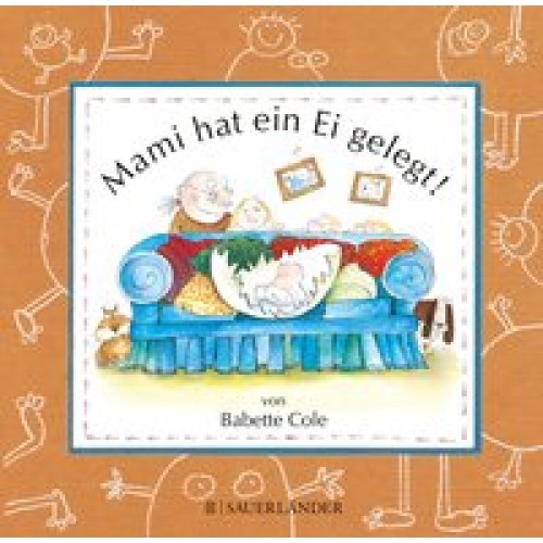 Mami hat ein Ei gelegt (Mini-Ausgabe)