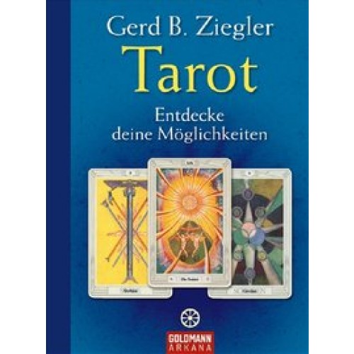 Tarot - Entdecke deine Möglichkeiten